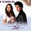 About K Yo Maya Ho (From "Jerry") Song