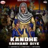 About Kandhe Sarhand Diye Song