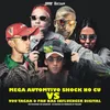 About Mega Automtivo Shock No Cu vs Vou Tacar o Pau Nas Influencer Digital Song