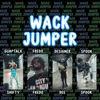 About Wack Jumper Song