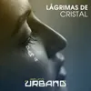 Lágrimas de Cristal