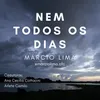 About Nem Todos Os Dias Song