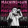 About Machine Gun Song