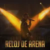 About Reloj de Arena Song