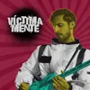 About Víctimamente Song