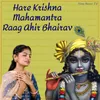 Hare Krishna Mahamantra Raag Ahir Bhairav