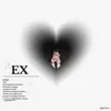 About EX Song