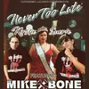 About Wicked Music Presents Never Too Late Song