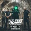 About Six Feet Under Song