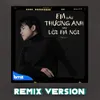 About Em Đâu Thương Anh Như Lời Em Nói Song