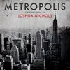 "Metropolis" Sonata: I. "Metropolis"; Slow, like a fantasia or bad dream