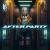 About AFTER PARTY Song