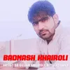 About Badmash Khairoli Song