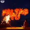 About Faltas Tú Song