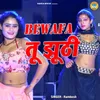 About Bewafa Tu Jhuthi Song