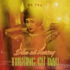 About Đầu Cứ Thương Thường Cứ Đau Song