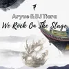 About We Rock On The Stage Song