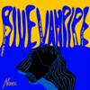About Blue Vampire Song