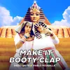 About Make It, Booty Clap Song