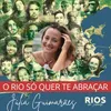 About O Rio Só Quer Te Abraçar (Rios de Janeiro) Song