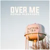 Over Me