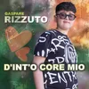 About D'int'o core mio Song