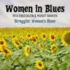 About Strugglin` Woman`s Blues Song