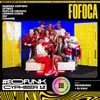 #EOFunk Cypher 12 - Fofoca