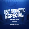 About BEAT AUTOMOTIVO ESPECIAL Song