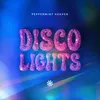 About Disco Lights Song