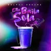 About Ella Baila Sola Song
