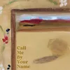 Call Me By Your Name (The Ballad of Big Jim)