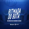 About RITMADA DO BOTA Song