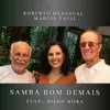 About Samba Bom Demais Song