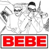 About BEBE Song