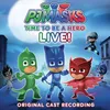 PJ Masks Live Theme