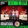 About #EOFunk Cypher 15 - Resenha Na Laje Song