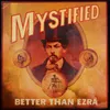 About Mystified Song