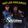 About Ahí Les Encargo Song