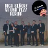 About Oiga Señor / Si Una Vez / Herida Song