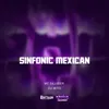 Sinfonic Mexican