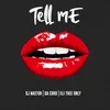 About Tell Me Song