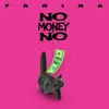 About No Money No Song