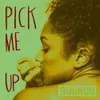 About pick me up Song