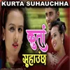 About Kurta Suhauchha Song