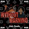 Without Warning 2024 - Sandnes