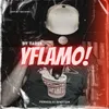 About Yflamo Song