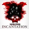 About Incantation Song