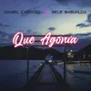 About Que Agonía Song