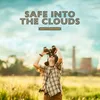 About Safe Into The Clouds Song